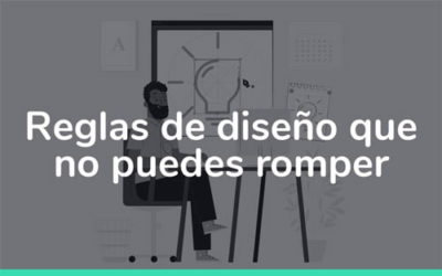 Reglas de diseño que NO puedes romper